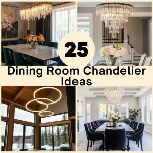 25 Dining Room Chandelier Ideas to Light Up Your Style