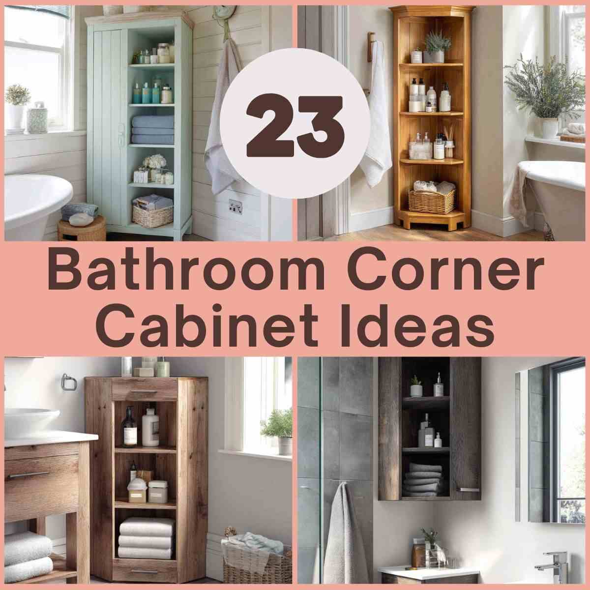 Bathroom Corner Cabinet Ideas