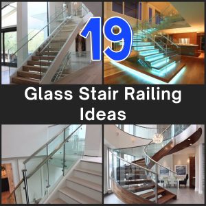 19 Brilliant Glass Stair Railing Ideas That Make Any Home Look Bigger