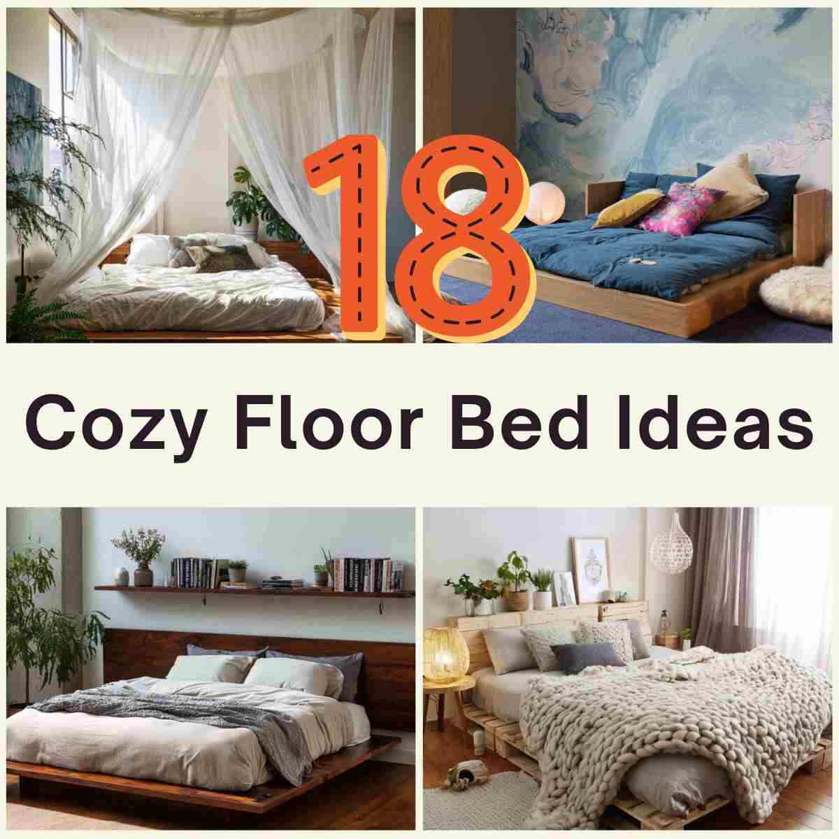 Cozy Floor Bed Ideas