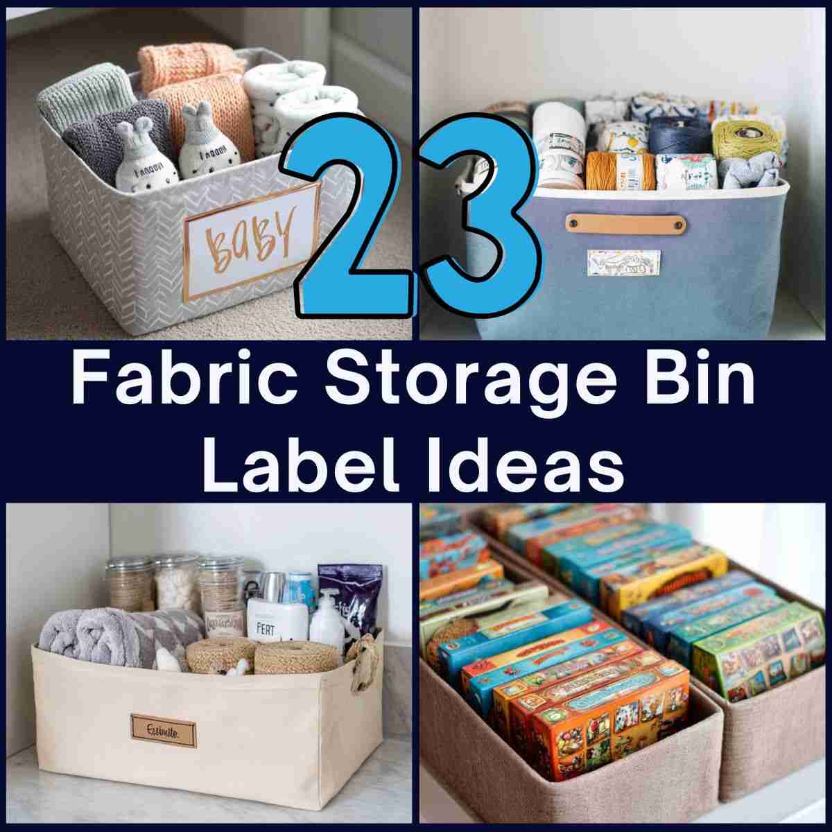 Fabric Storage Bin Label Ideas