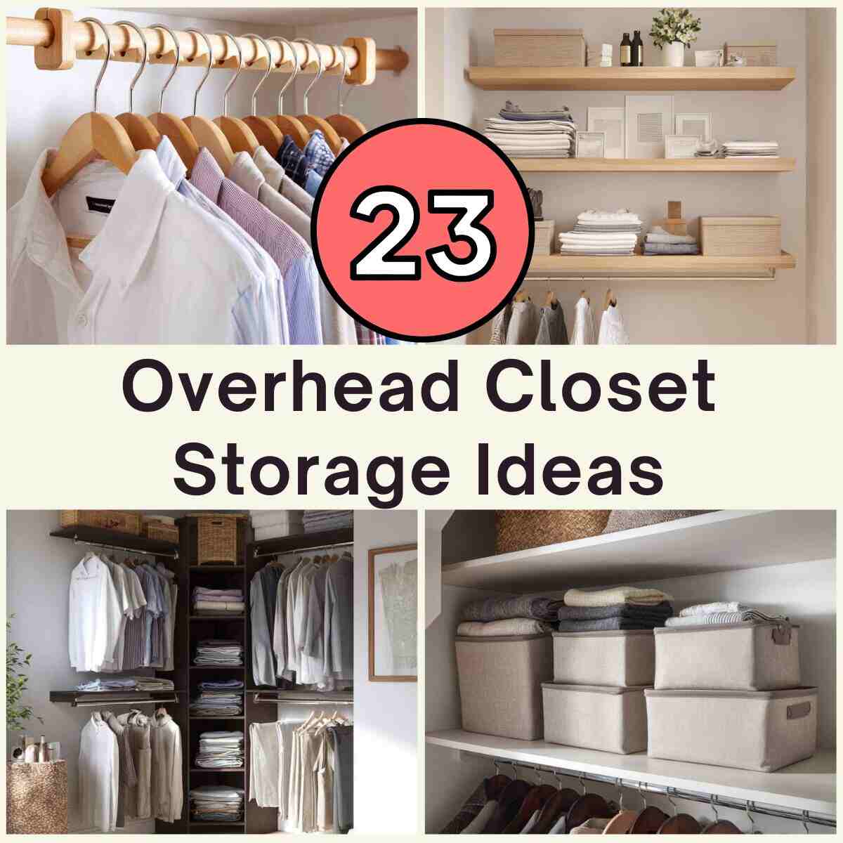 Overhead Closet Storage Ideas