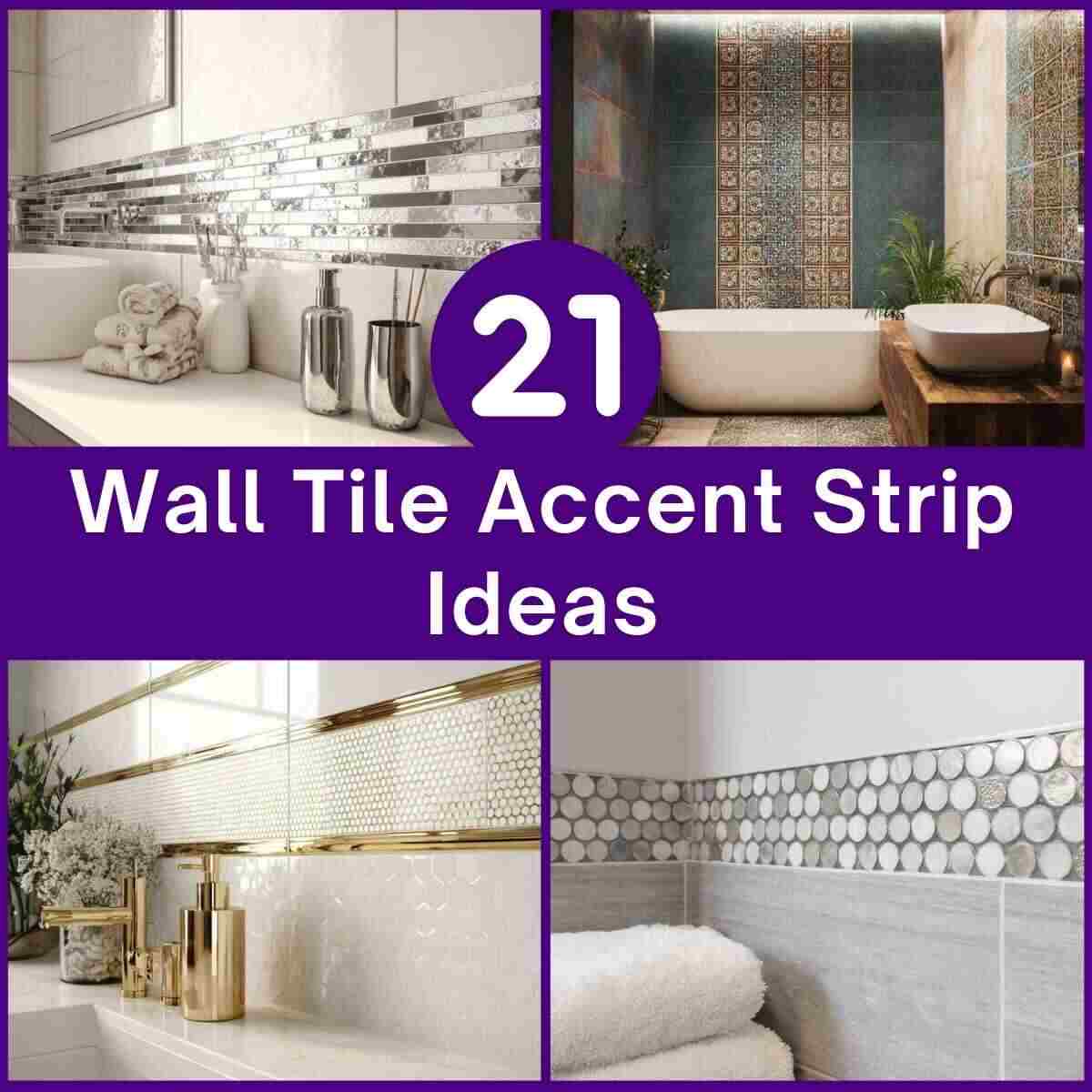 Wall Tile Accent Strip Ideas for Bathrooms