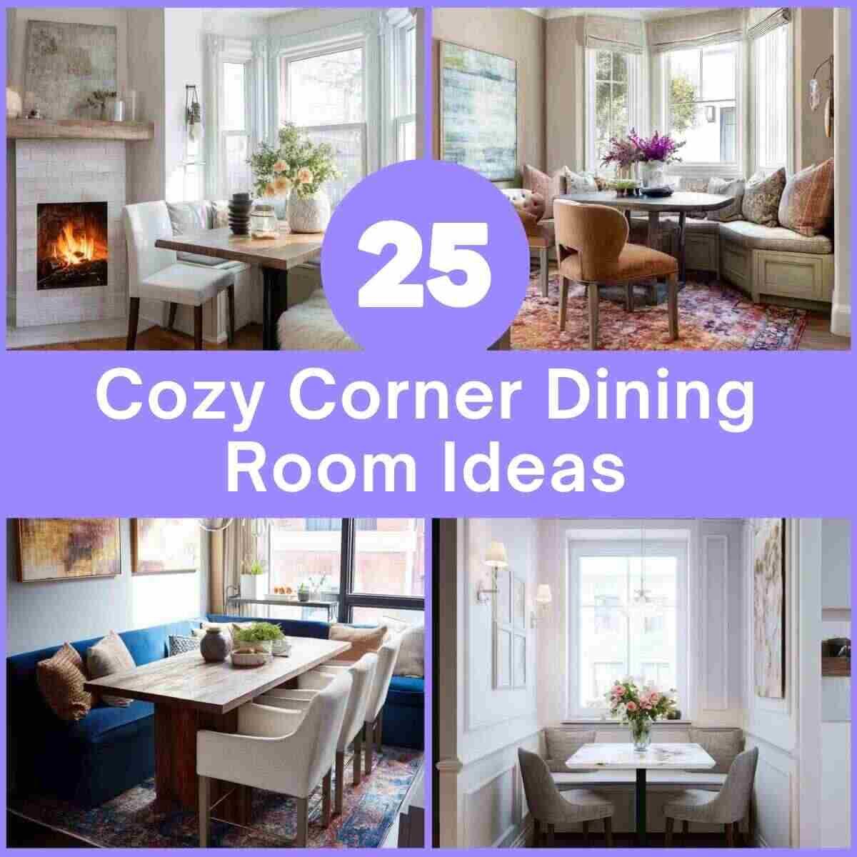 Cozy Corner Dining Room Ideas