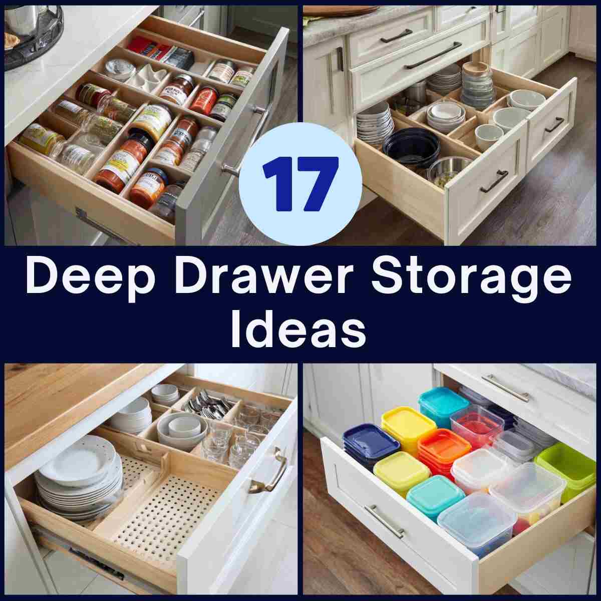 Deep Drawer Storage Ideas