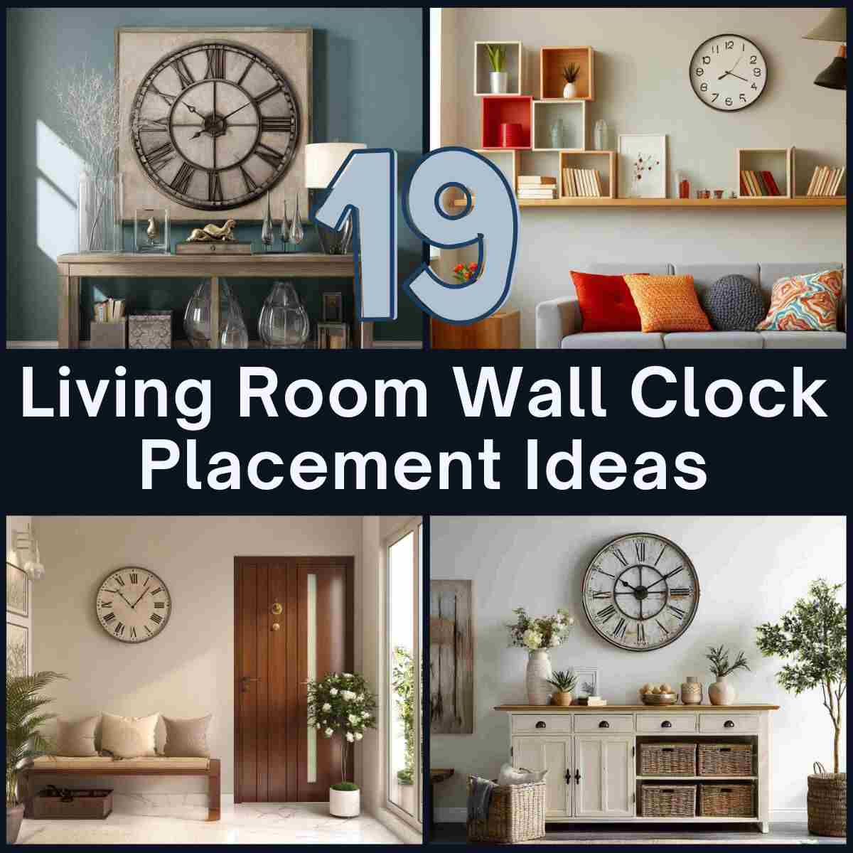Living Room Wall Clock Placement Ideas