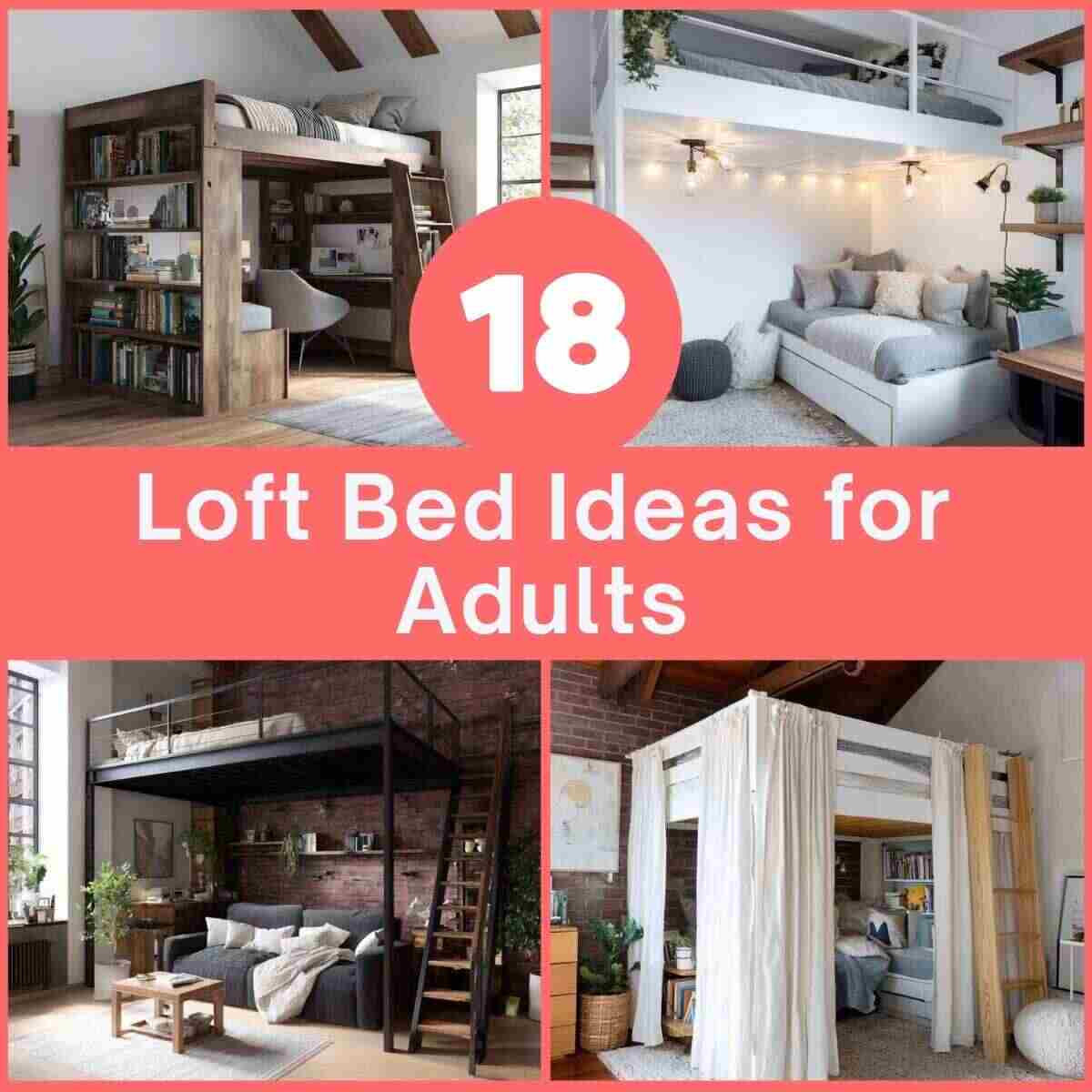 Loft Bed Ideas for Adults