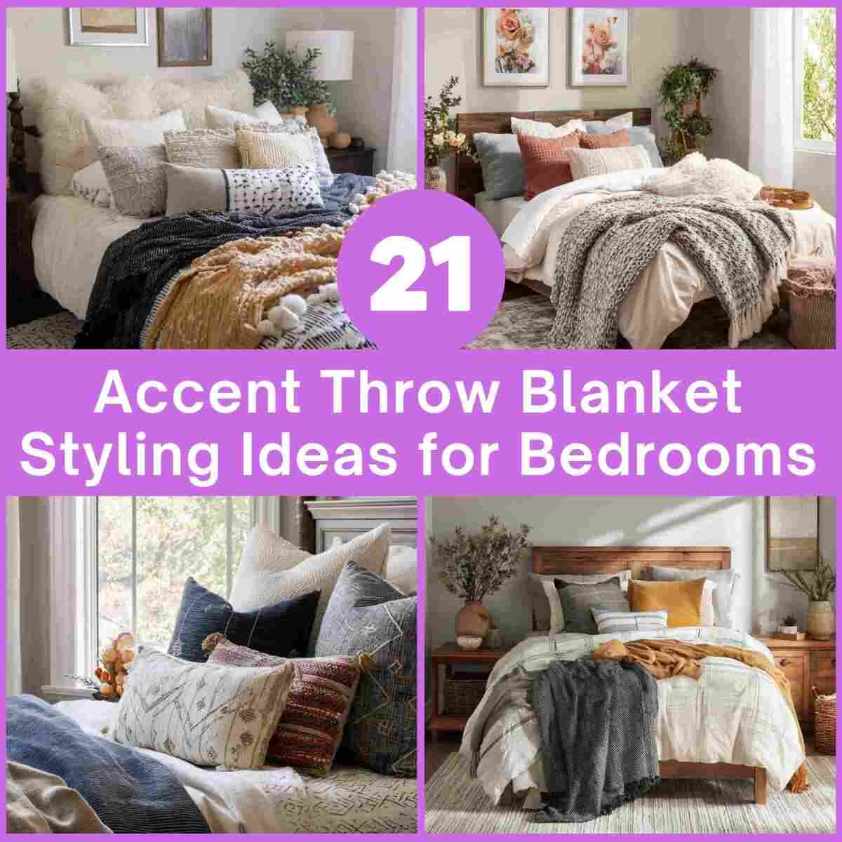 Accent Throw Blanket Styling Ideas for Bedrooms
