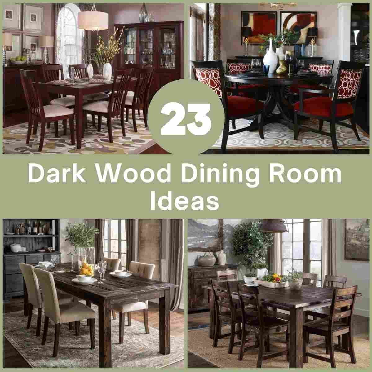 Dark Wood Dining Room Ideas