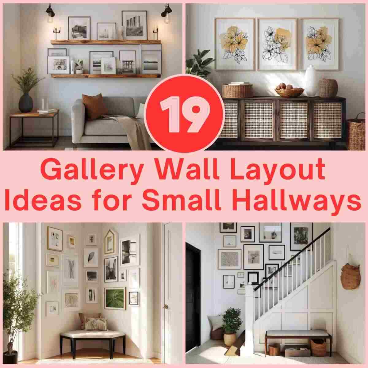 Gallery Wall Layout Ideas for Small Hallways