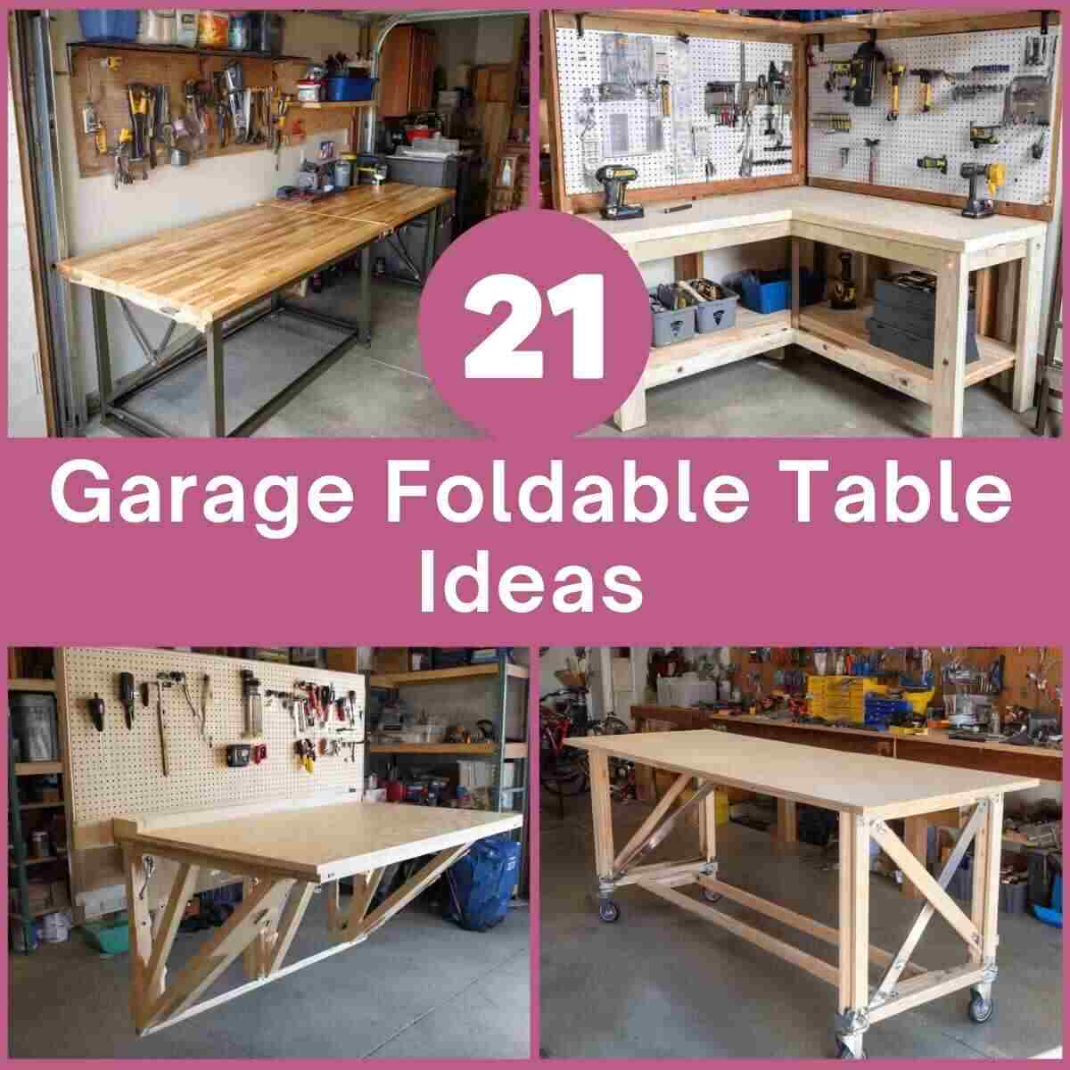 Garage Foldable Table Ideas