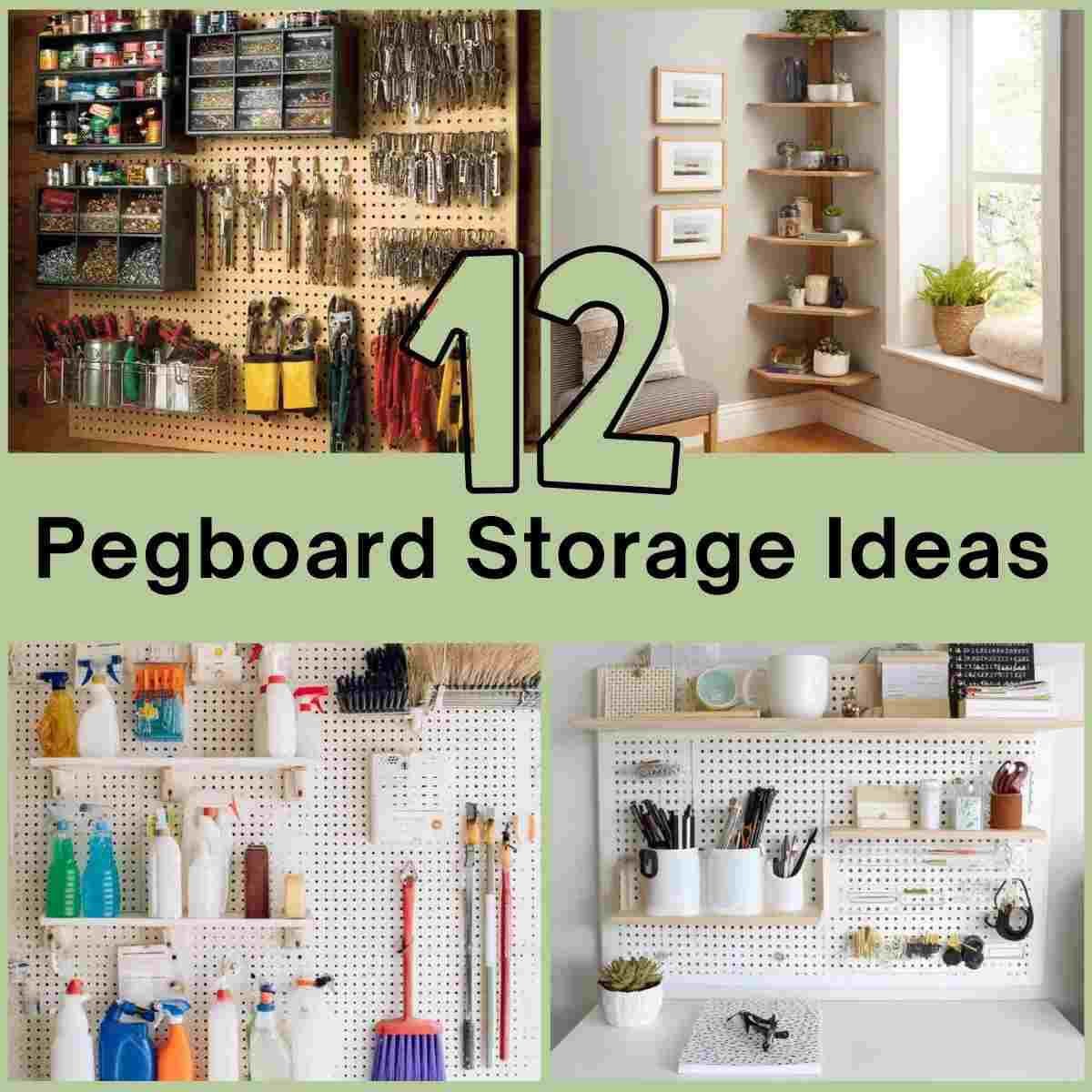 Pegboard Storage Ideas