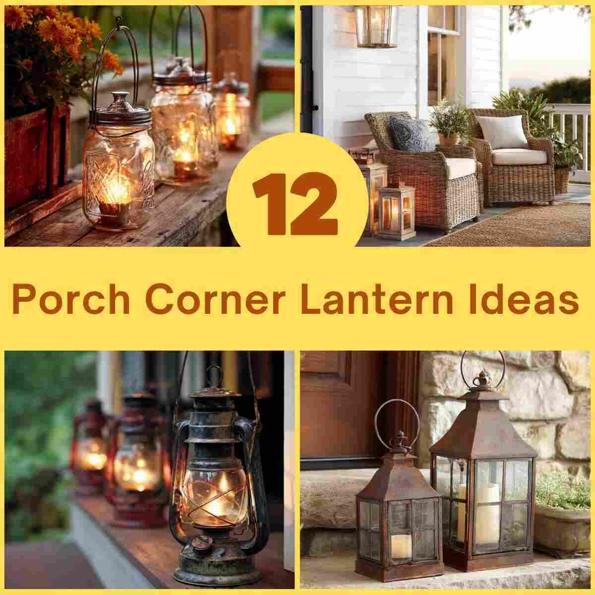 Porch Corner Lantern Ideas