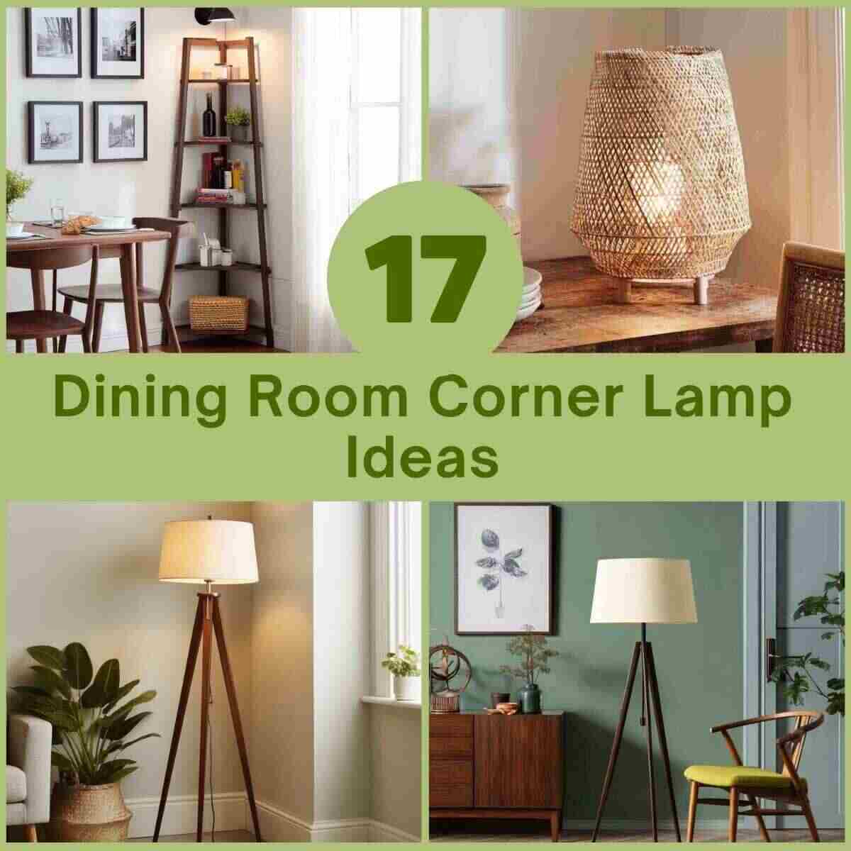 Dining Room Corner Lamp Ideas