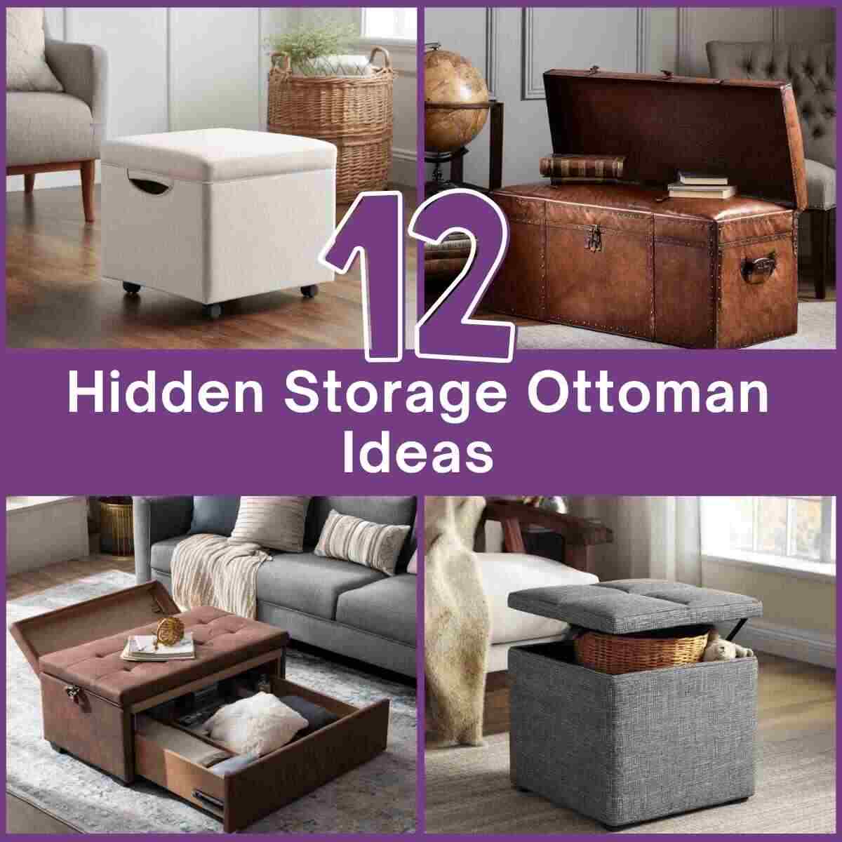 Hidden Storage Ottoman Ideas