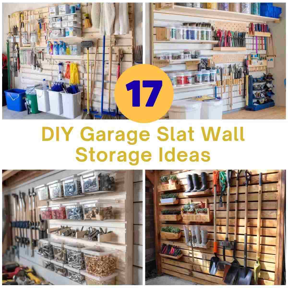 DIY Garage Slat Wall Storage Ideas