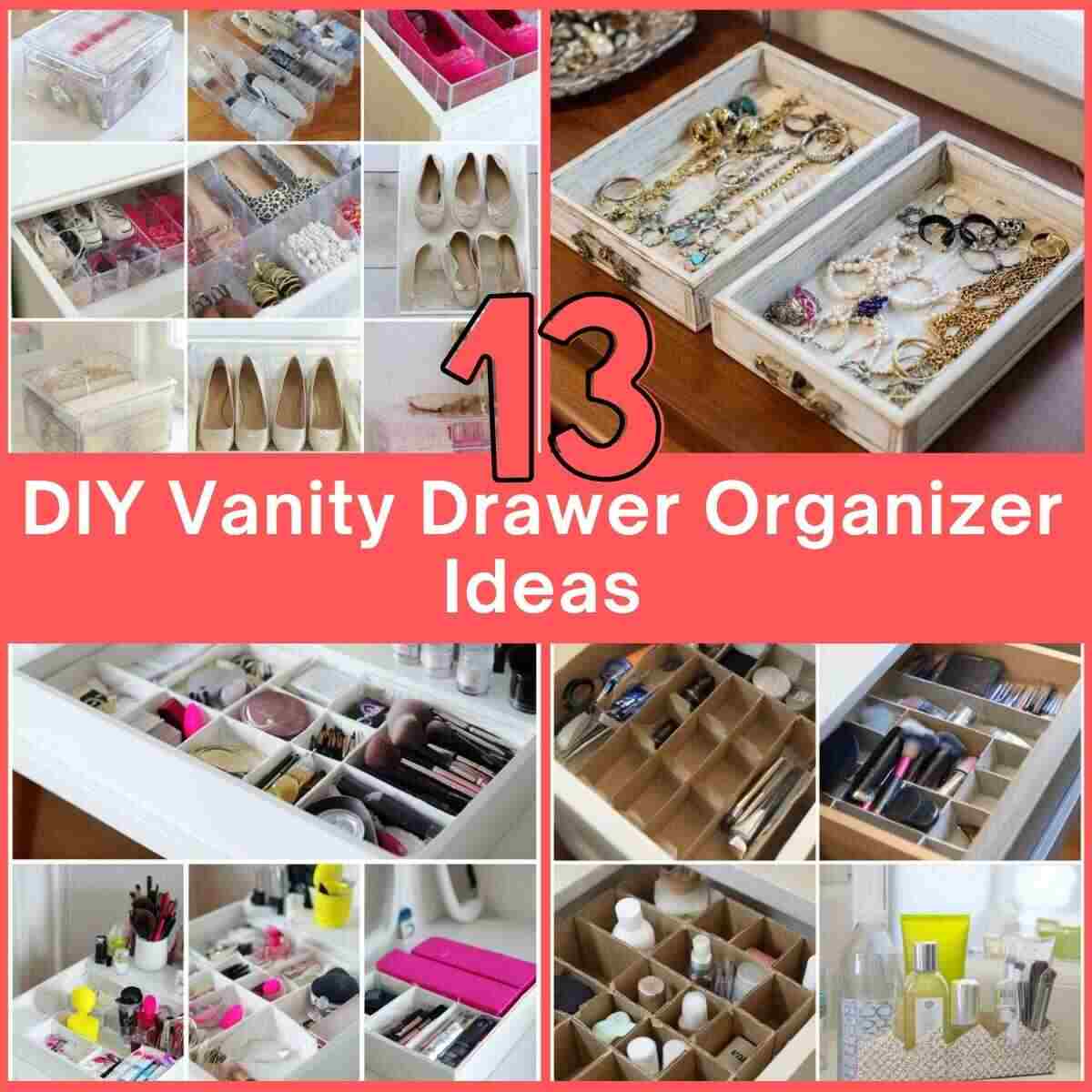 DIY Vanity Drawer Organizer Ideas