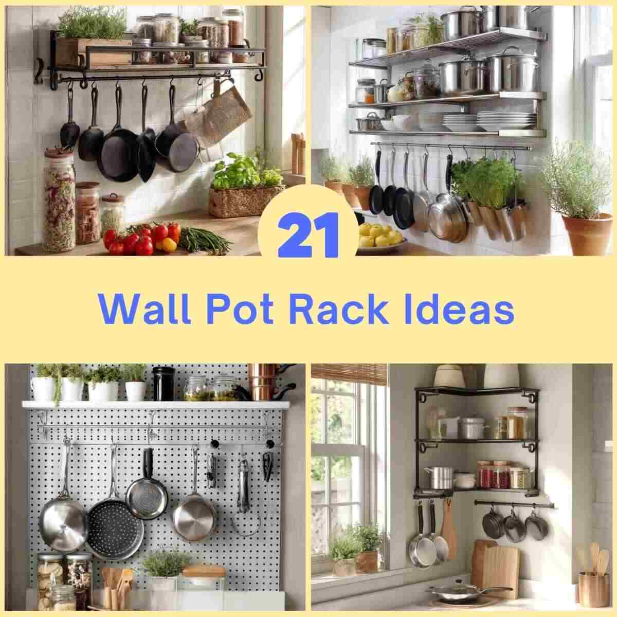 Wall Pot Rack Ideas