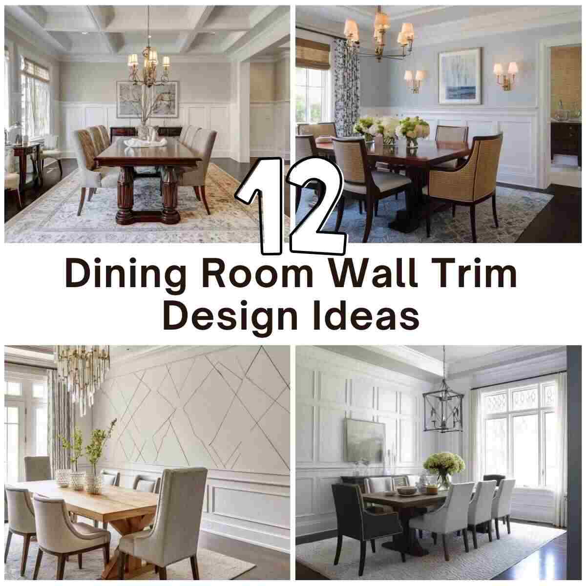 Dining Room Wall Trim Design Ideas