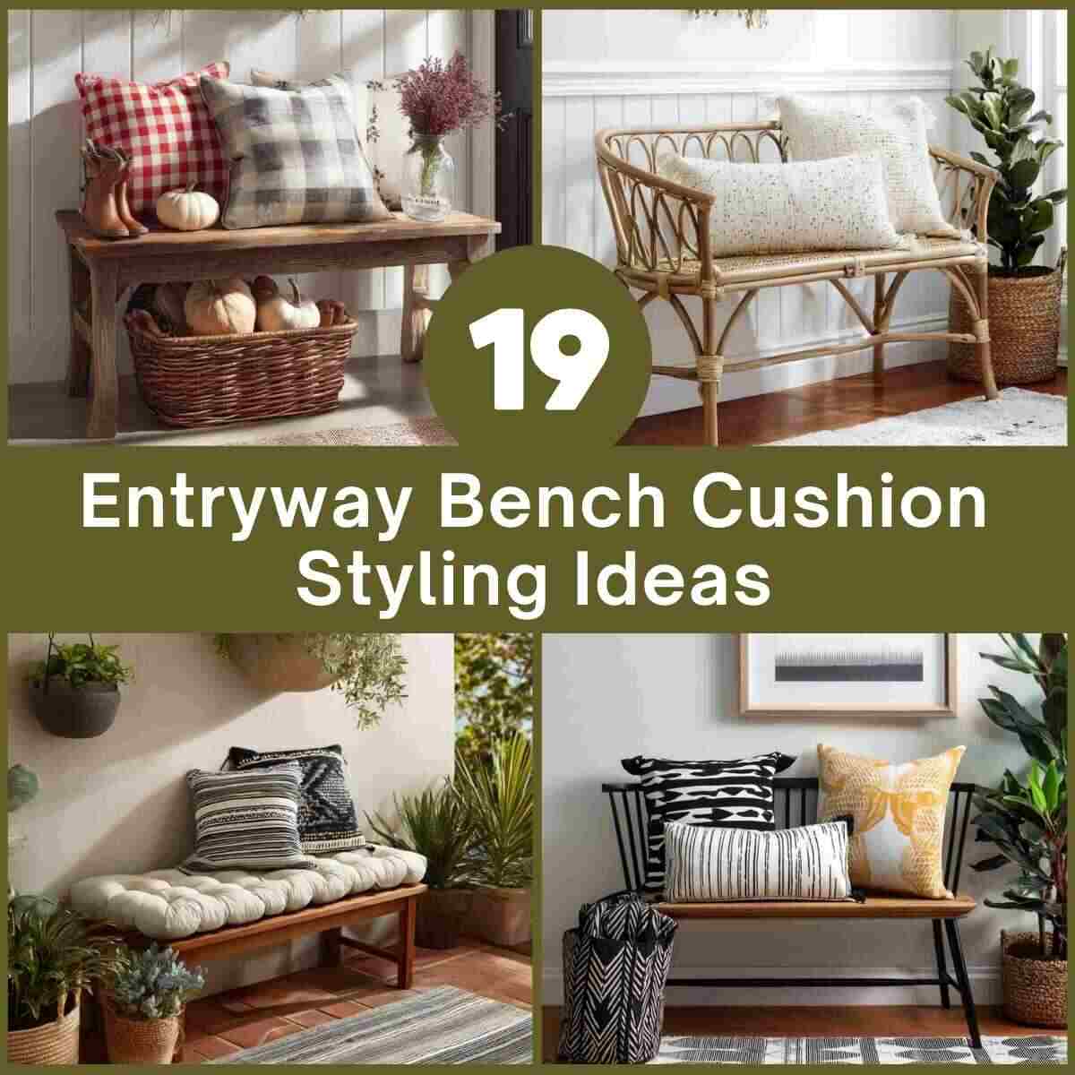 Entryway Bench Cushion Styling Ideas