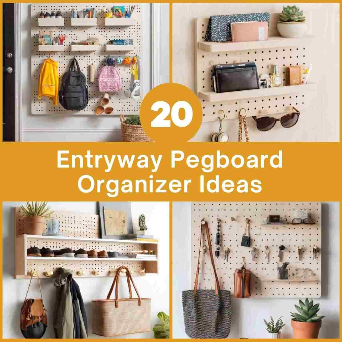 Entryway Pegboard Organizer Ideas